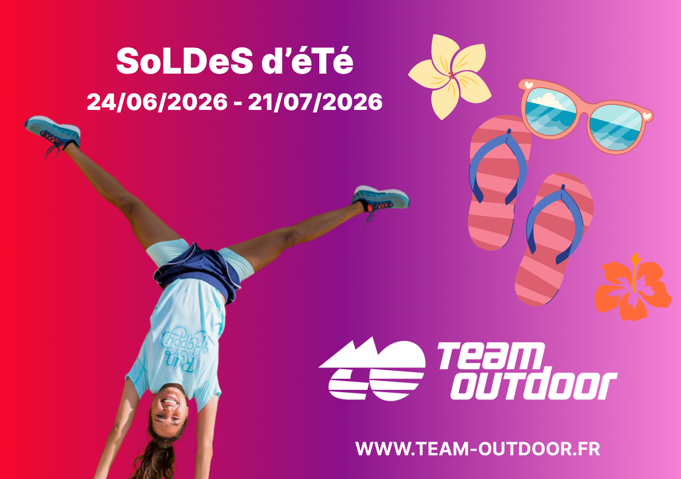 Soldes du du 24/06/2026 au 21/07/2026